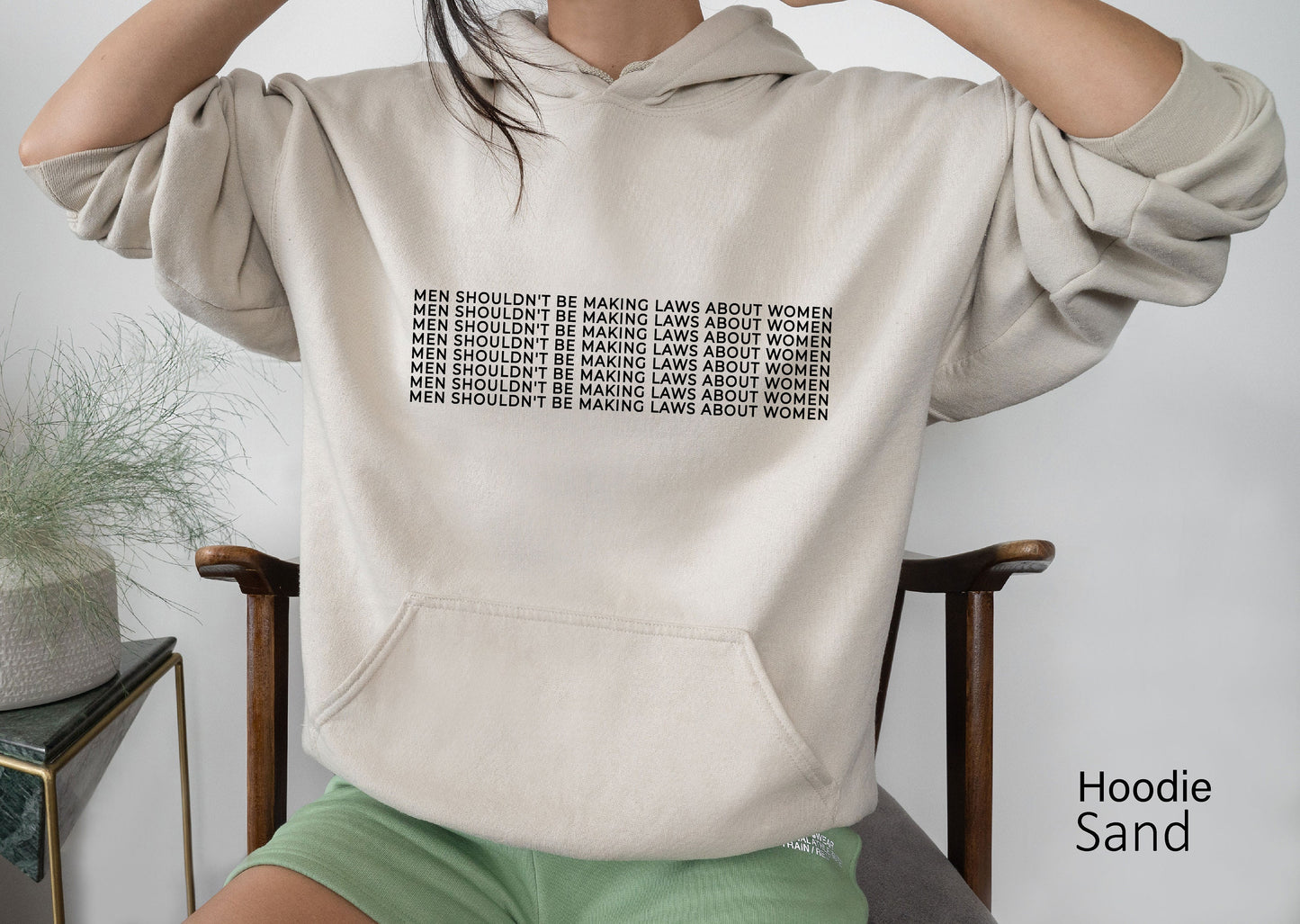 Men shouldn’t be Making laws about Women Sweatshirt,Feminist Gift Tee, Shirt,Women Empowerment Shirt Pay me Like a White Man C5665