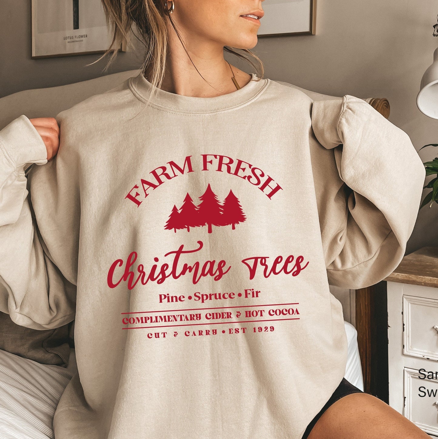 Farm Fresh Christmas Trees Sweatshirt,Pine Spruce Fir,Christmas Gift Ideas, Holiday Sweatshirt,Christmas Sweatshirt,Winter Tee,C6268