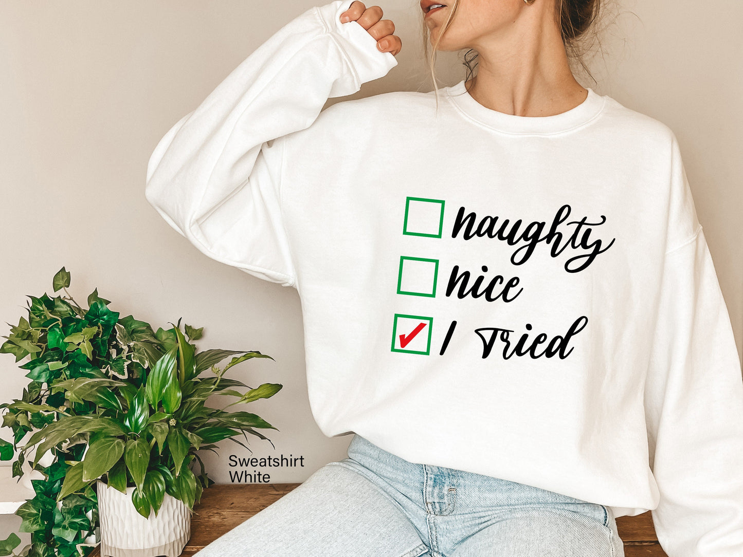 Naughty Nice I Tried Sweatshirt,Deer Couple Shirt,Christmas Vacation Shirt,Matching Christmas,Christmas Couple,Naughty List Shirt,C6302