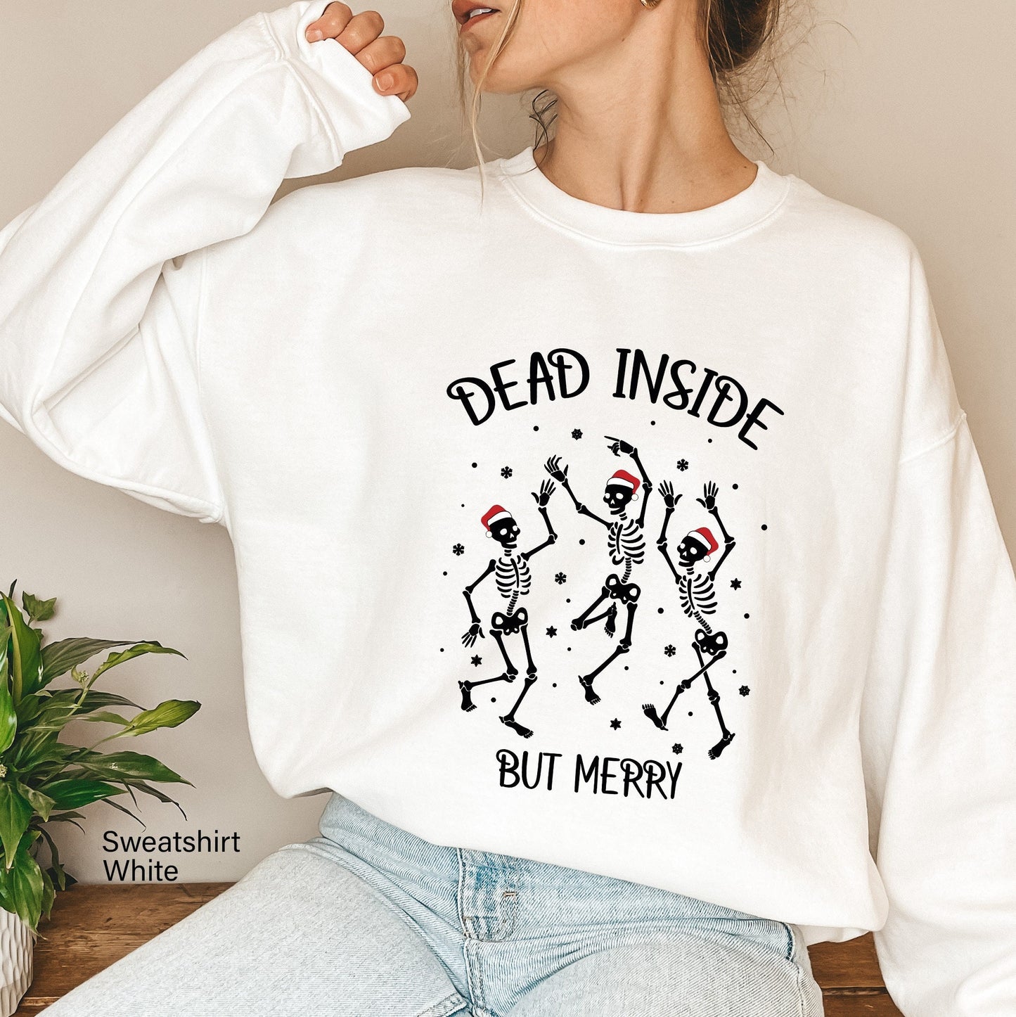Dead Inside But Merry Sweatshirt,Skeleton Sweatshirt,Christmas Skeleton,Funny Christmas Shirt,Mom Christmas,Christmas T-shirts,C6315