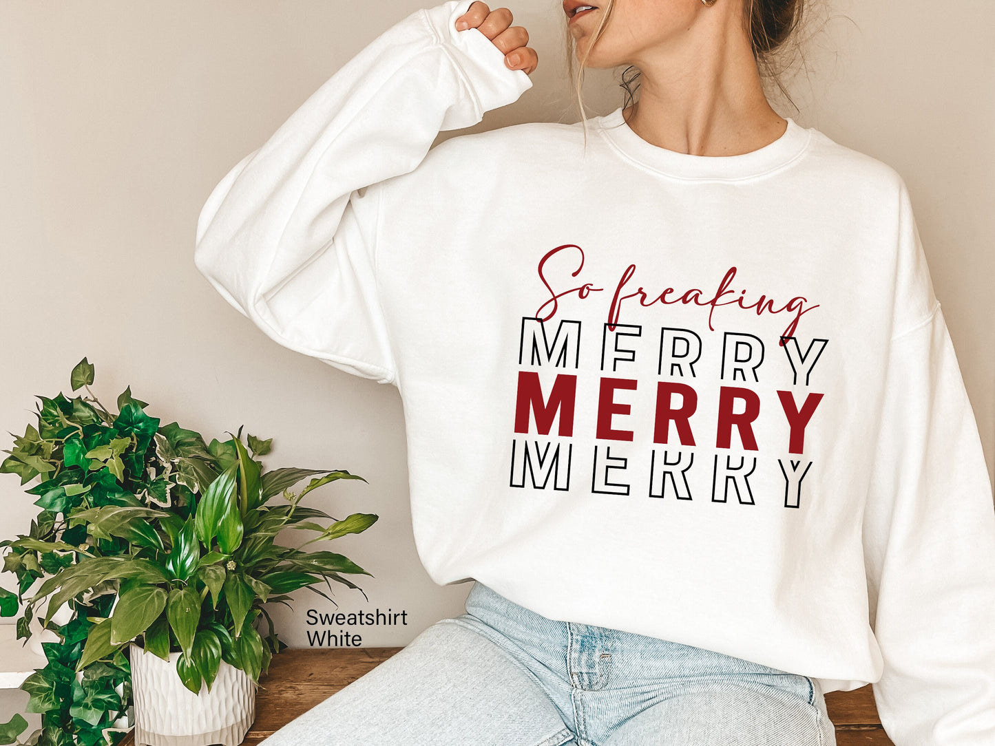 I'm So Freaking Merry Sweatshirt,Bah Humbug Shirt, Christmas T-Shirt for Women,Funny Christmas Hoodies,Christmas Tee,Cute Winter Gift,C6298