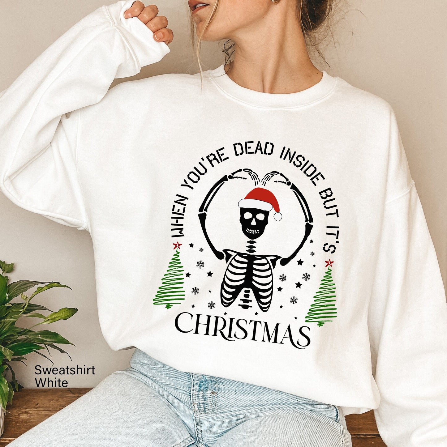 Dead Inside But Merry Sweatshirt,Funny Skeleton Sweater,Christmas Skeleton,Funny Christmas Shirt,Mom Christmas,Christmas T-shirts,C6301