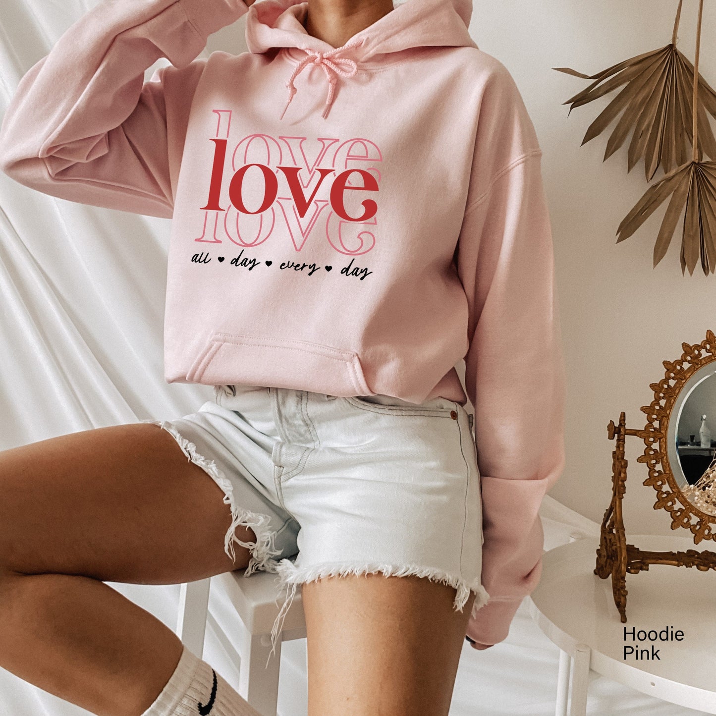 Love All Day Every Day Sweatshirt, Valentine Hoodie, Valentine's Day Shirt, Valentine Shirt t-shirt, Love Sweatshirt, Retro Valentine, C6387