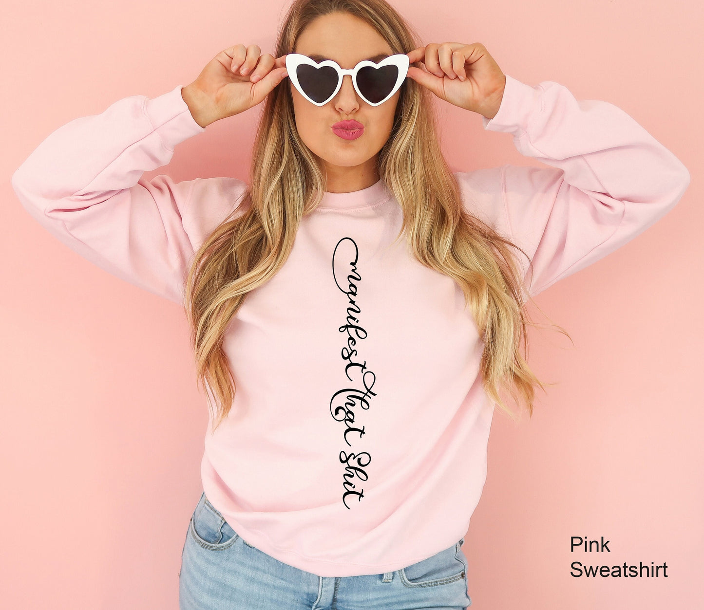 Manifest That Shit Sweatshirt, Inspirational Women Quote Shirts, Motivational Shirt, Feminism Quotes, Empowerment Shirt, Gift for Her, C6473