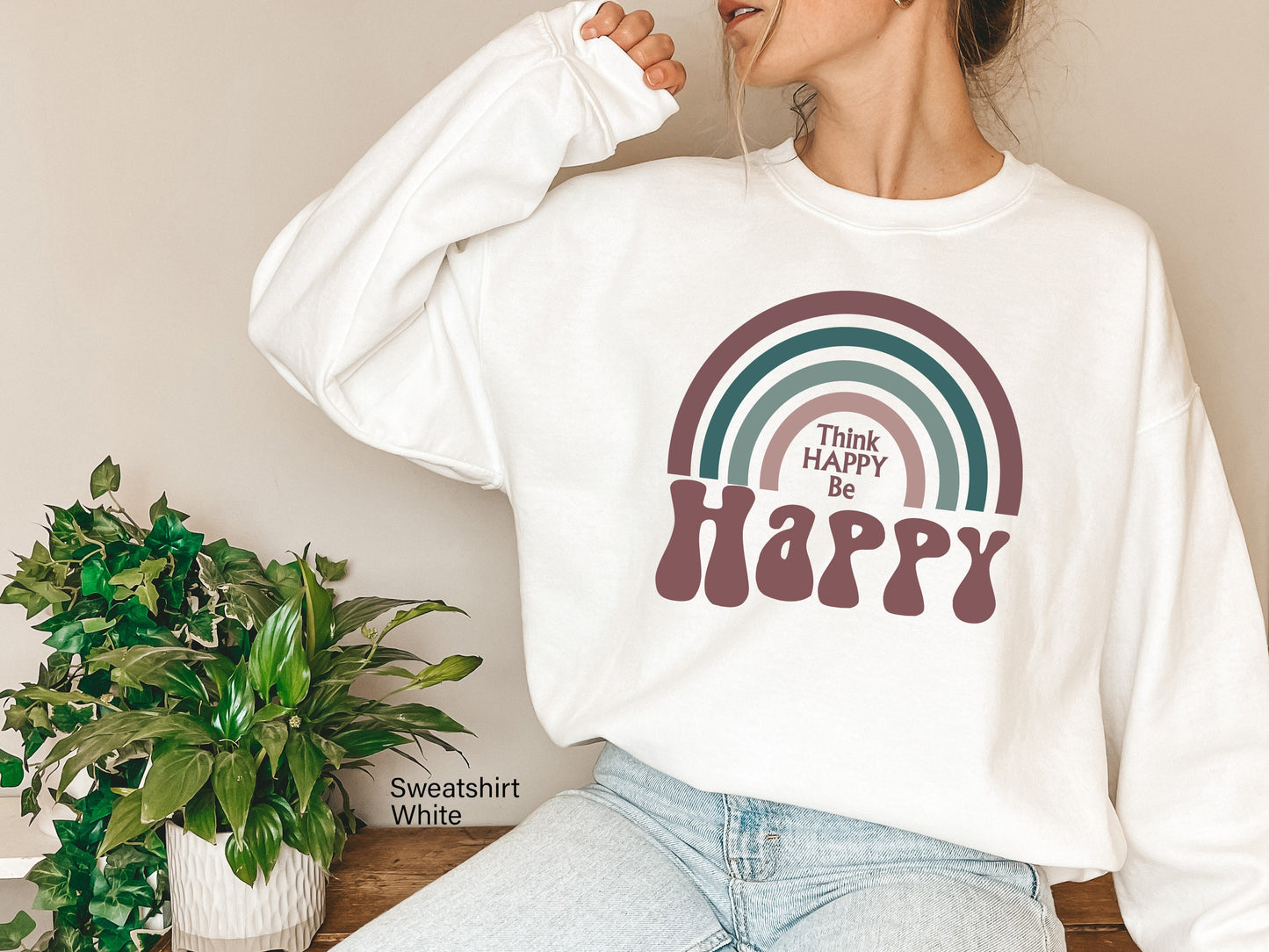 Retro Style Shirt, Rainbow Shirt, Boho Shirt, Think Be Happy, Vintage Tee, Motivational Shirt, Happy Tee, C6138