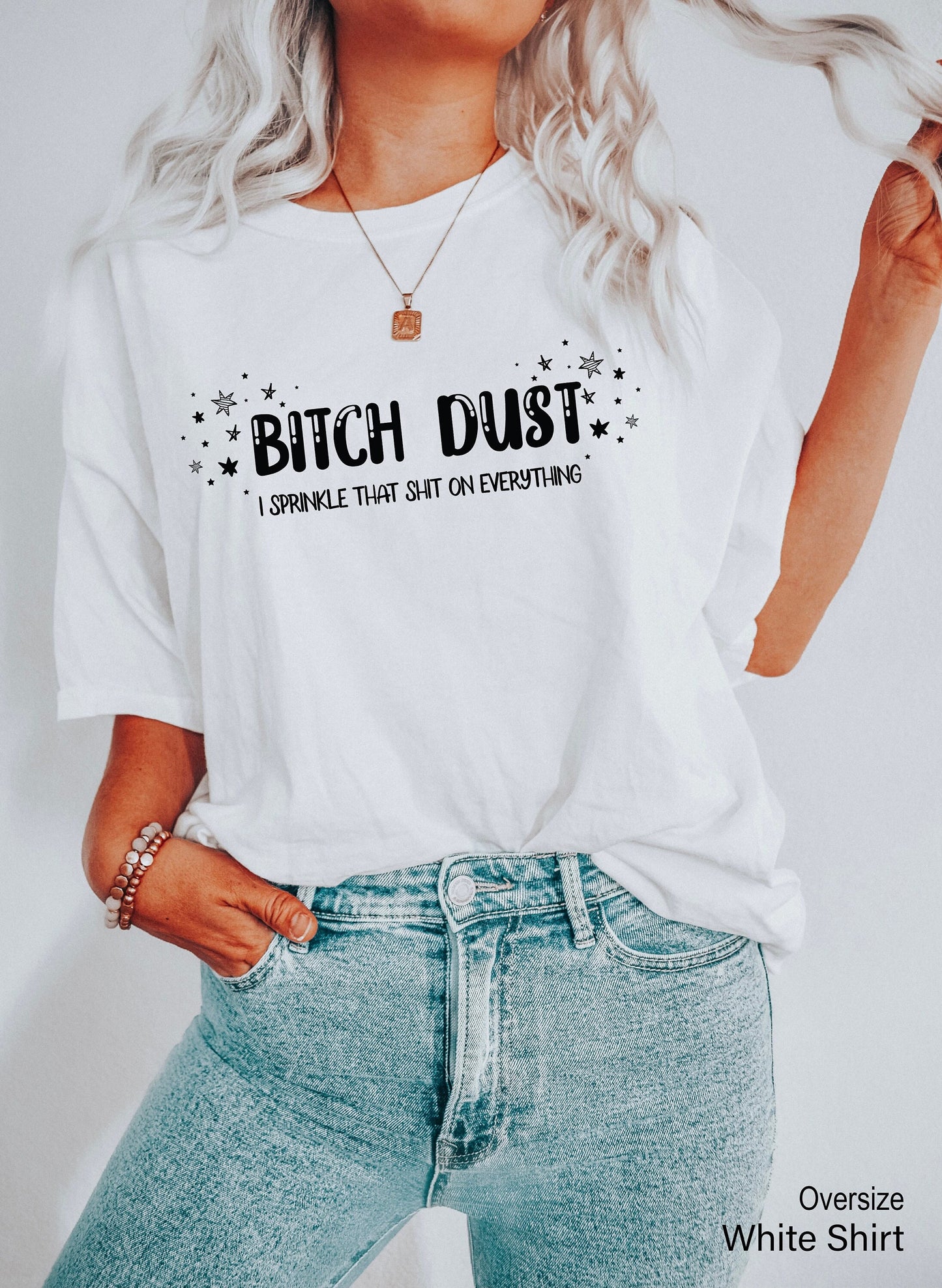 Bitch Dust Shirt, Womens Funny Shirt, Womens Fitness Shirt, Funny Mom Tops, Womens Funny Tees, Womens Tops, C6639