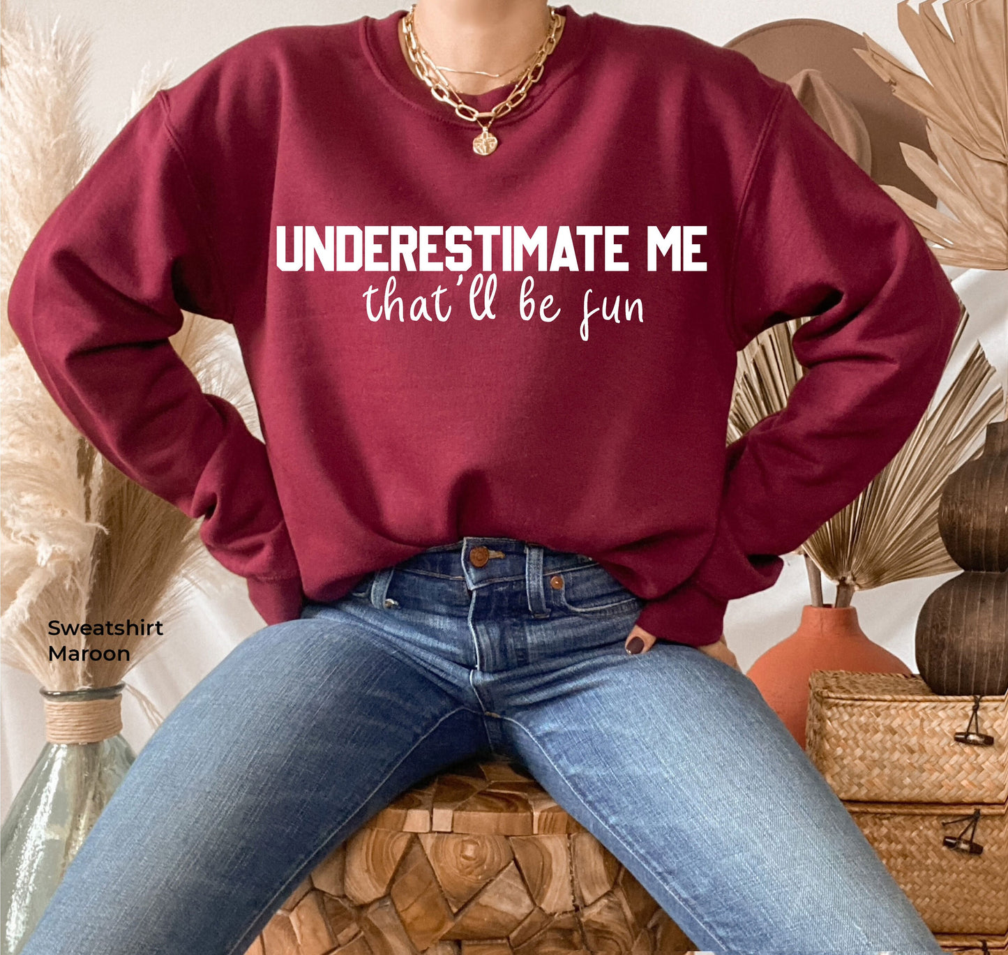 Underestimate Me That'll Be Fun Shirt, Funny Tshirt, Sarcastic Tshirt, Funny Saying T-shirt, Gift for Family Tee, Sarcastic Tee, C5364