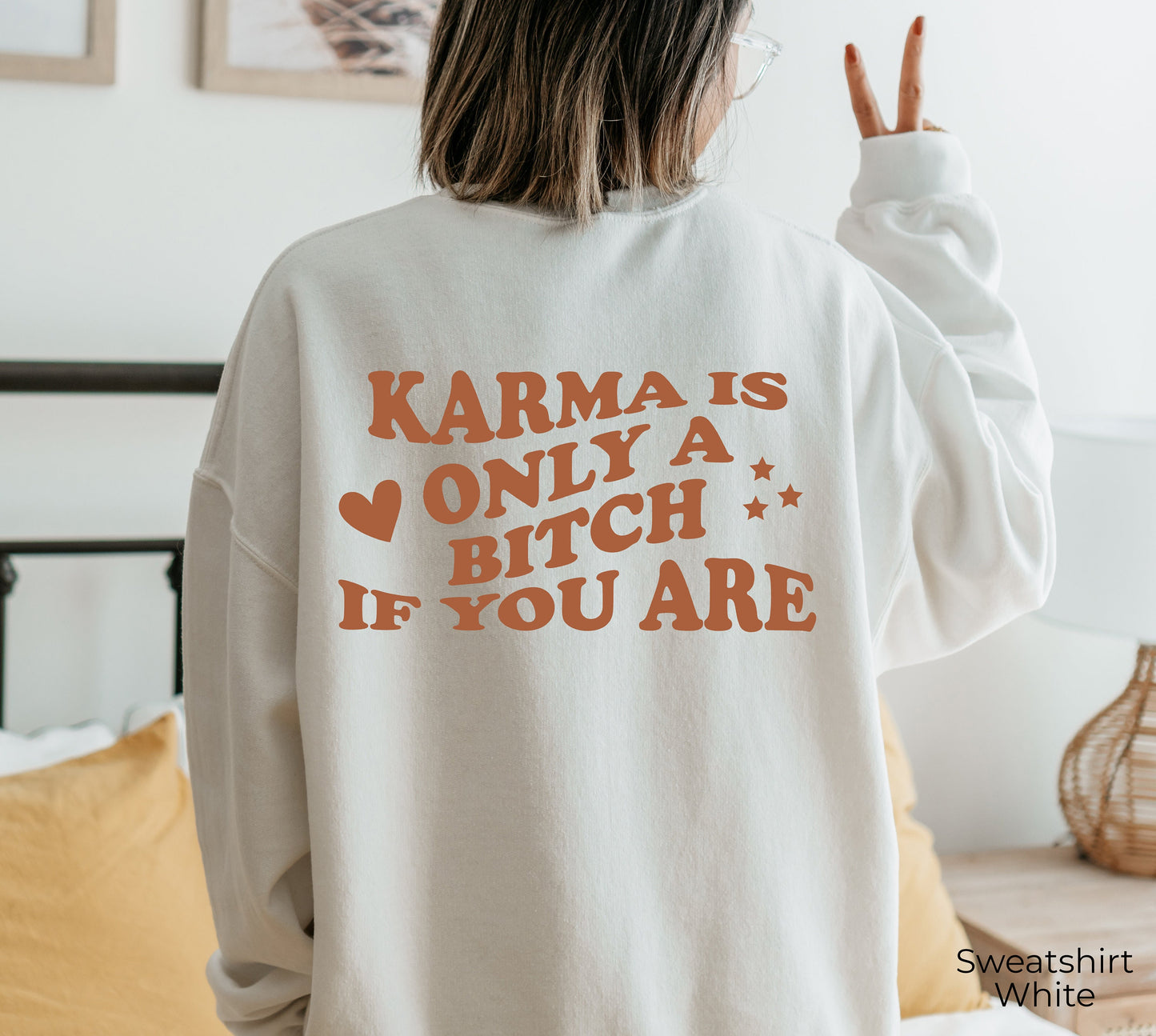 Karma Is Only A Bitch If You Are Hoodie, Trendy Sweatshirt, Funny Words On Back Shirt, Aesthetic Sweat, Oversized Hoodie, Girl Hoodie, C6658