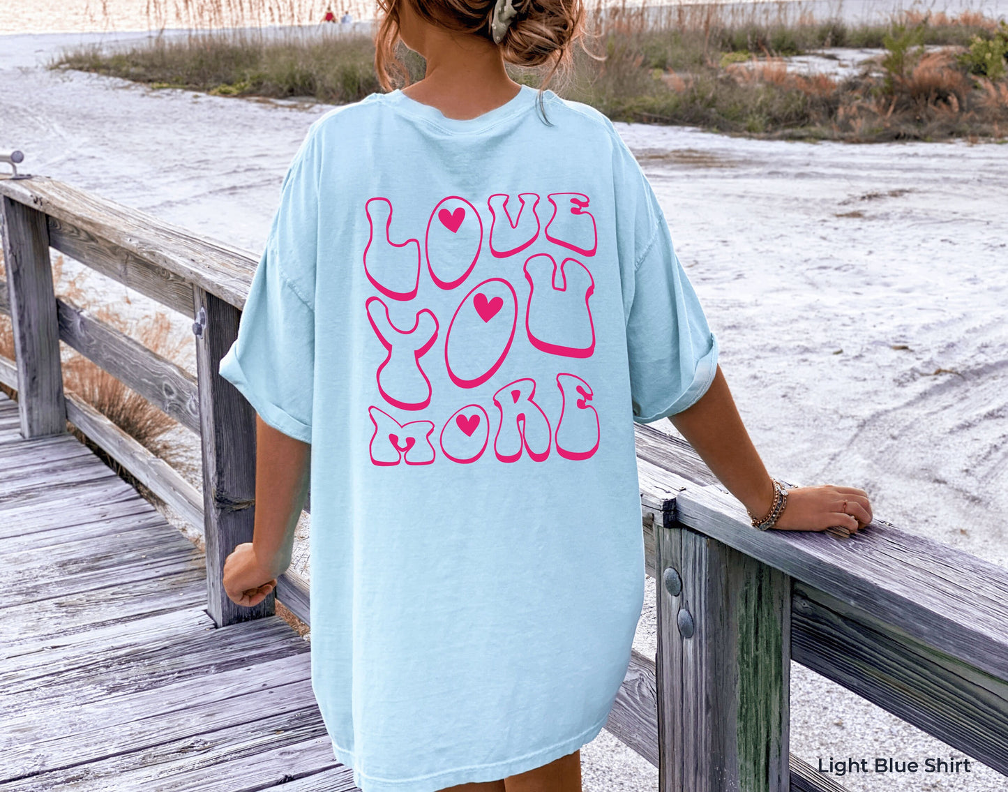 Love You More Crewneck Shirt, Positive Shirt, Trendy Shirt, Love Shirt, C6806