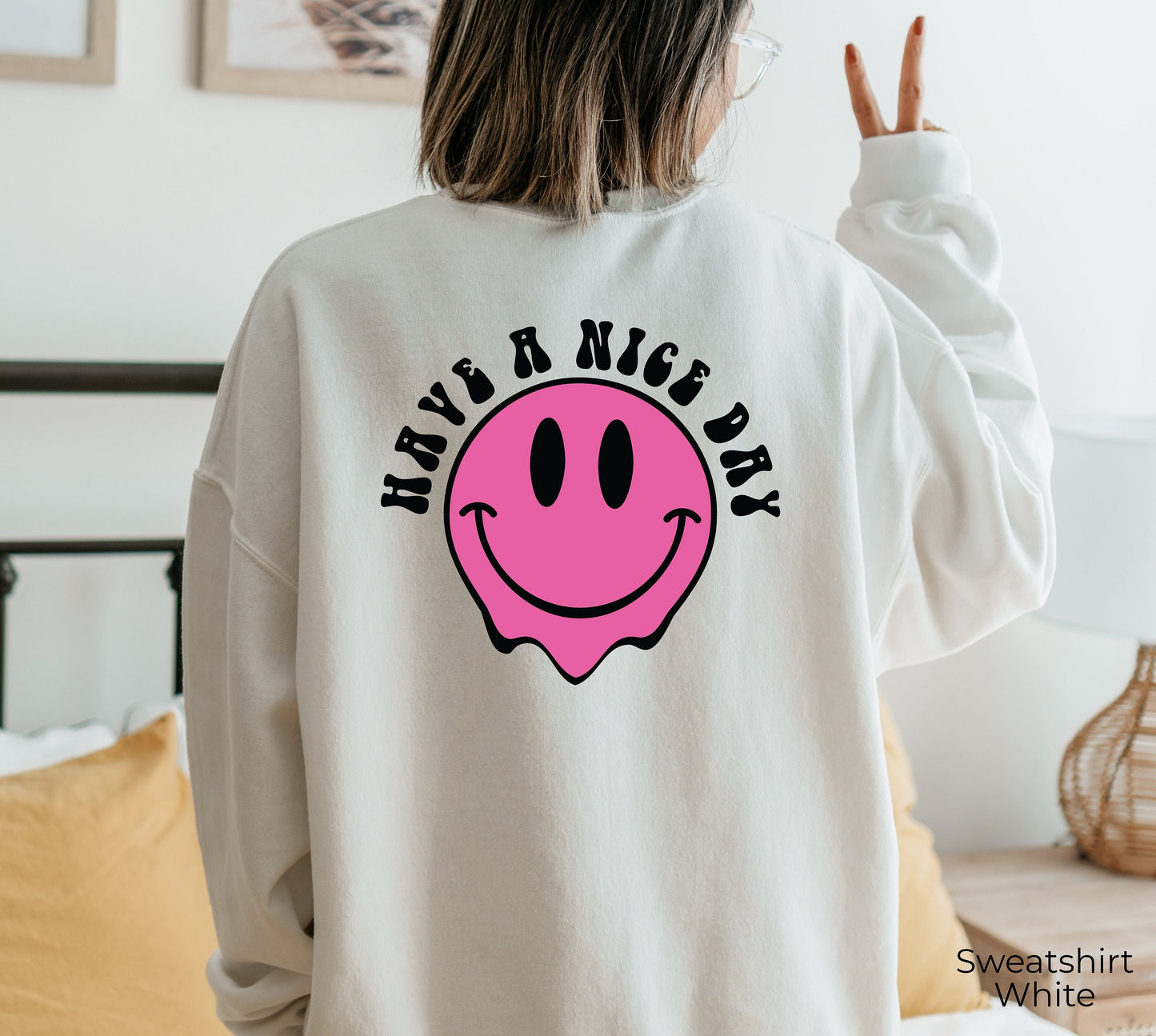 Have a Nice Day Sweatshirt, Positive Sweatshirt, Retro Smile Face Tshirt, Happy Face Tee, Words on Back, C6805