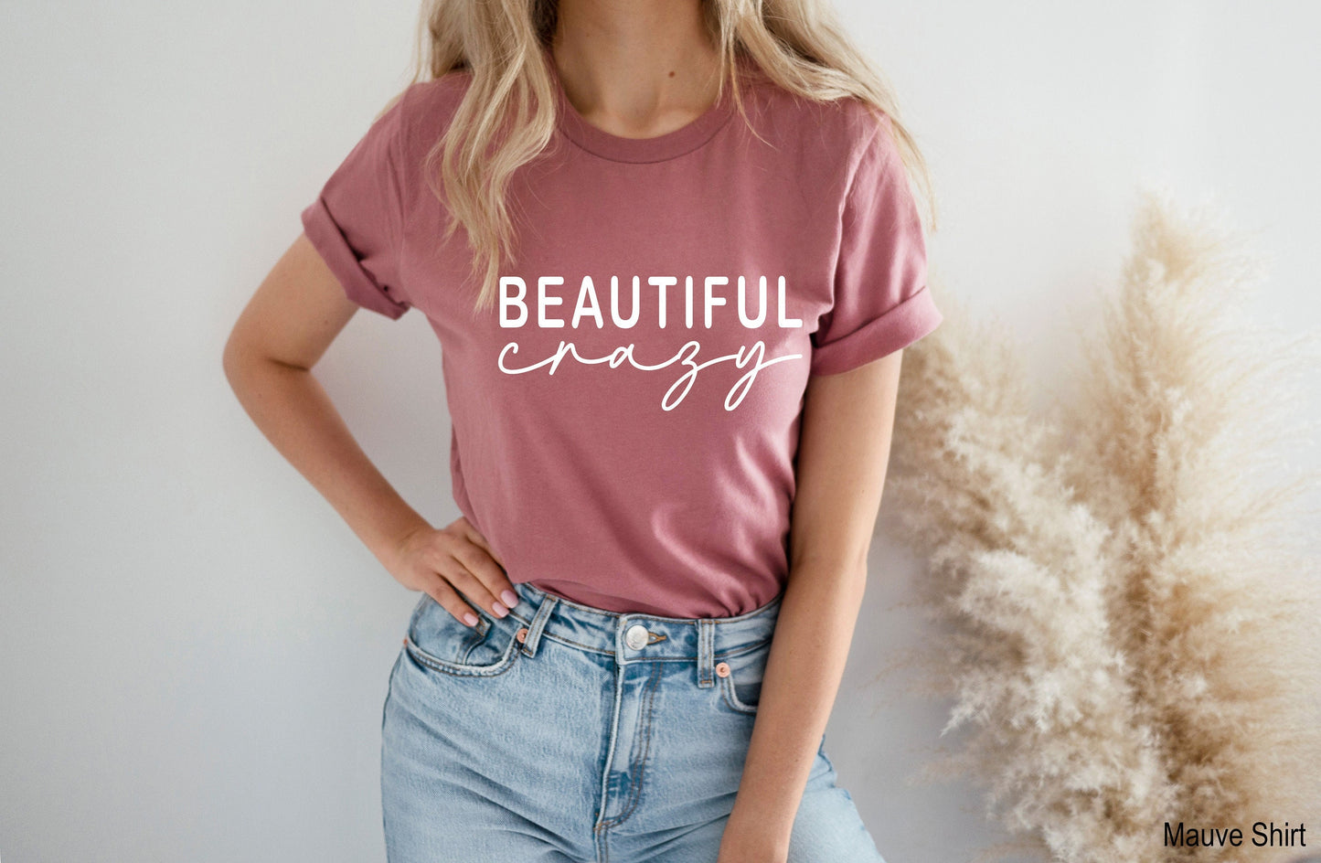 Beautiful Crazy Sweatshirt, Country Shirt, Country Music Shirt, Cozy Shirt, Country Life, Country Graphic Tee, C6443