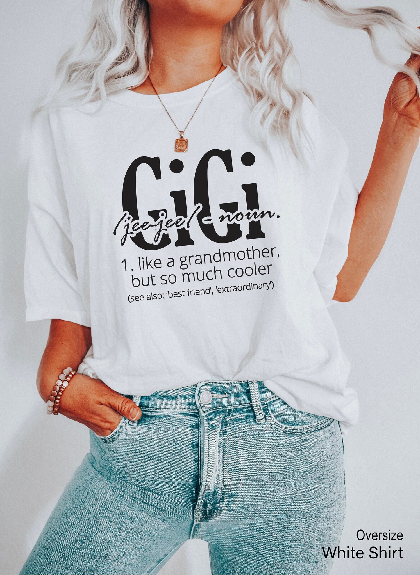 Gigi Definition Shirt, Cool Nana Shirt, Grandma Gift, Mother's Day Gift, Gift For Grandma, Gigi T-Shirt, Grandma Shirt, C6793