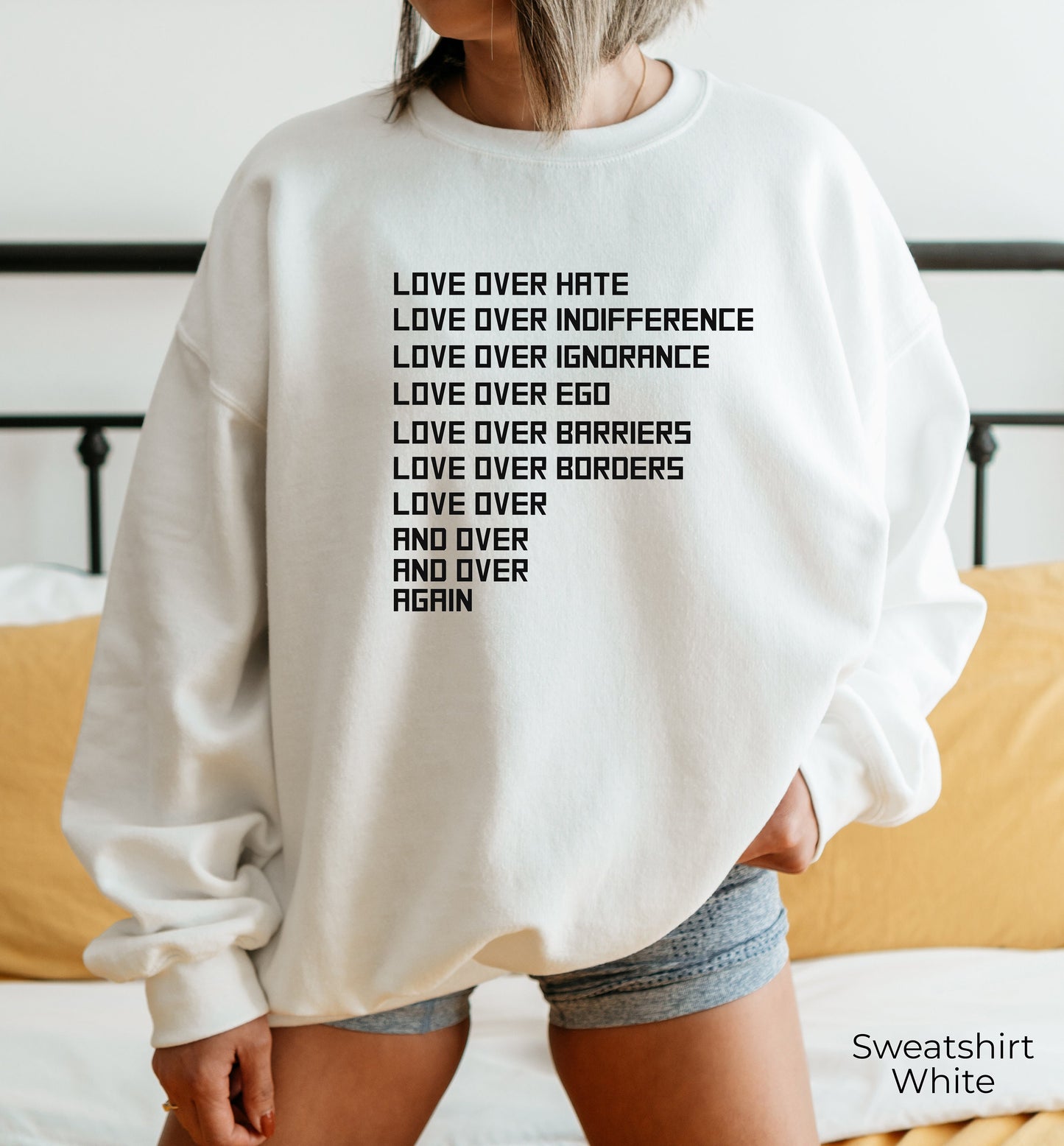 Love Over Hate Love Sweatshirt, Equality Sweatshirt, Racial Equality, Black History, Stand Together, Activist Sweatshirt Clothe Design,C5017