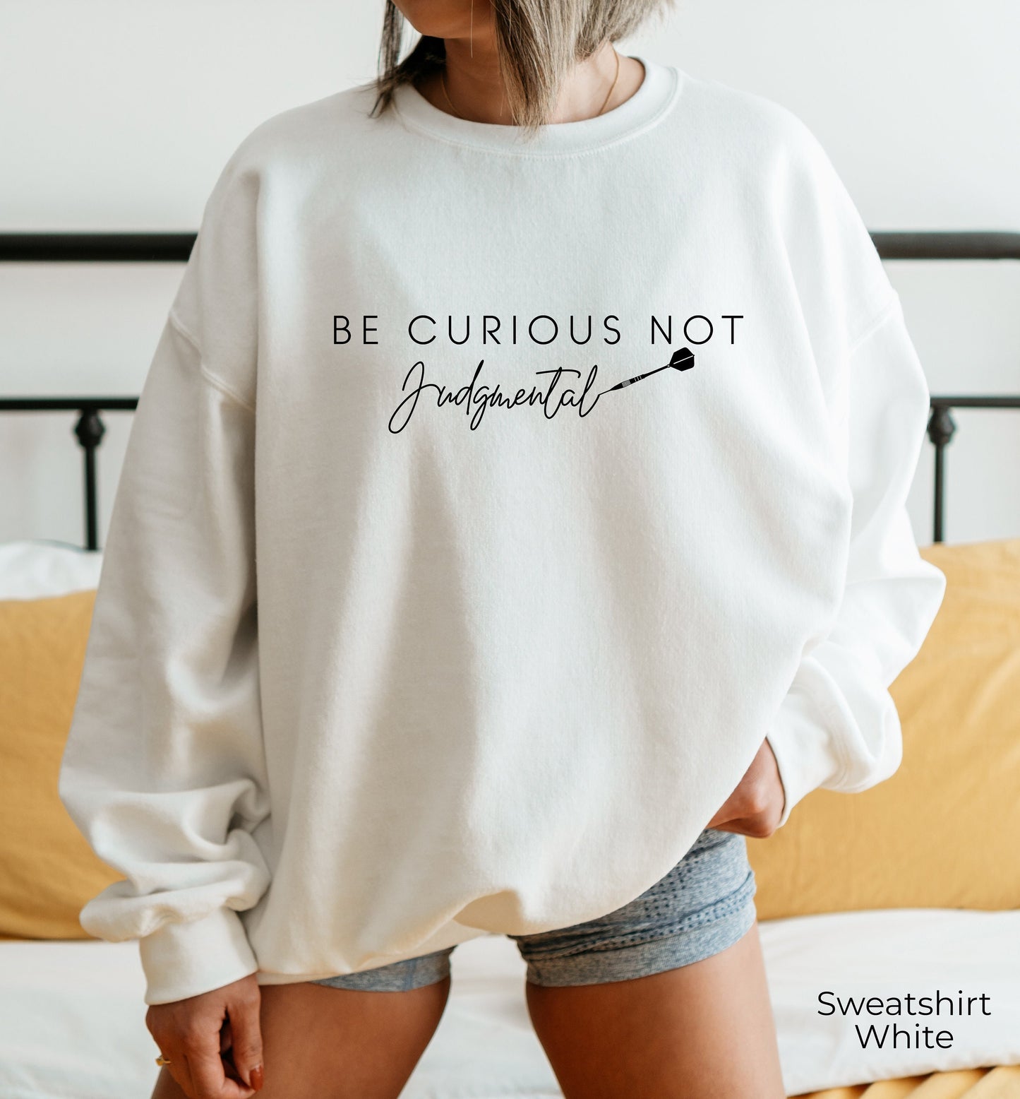 Be Curious Not Judgmental Unisex Sweatshirt, Hoodie For Women and Men, Stop Prejudice Mindfulness Tee, C6730
