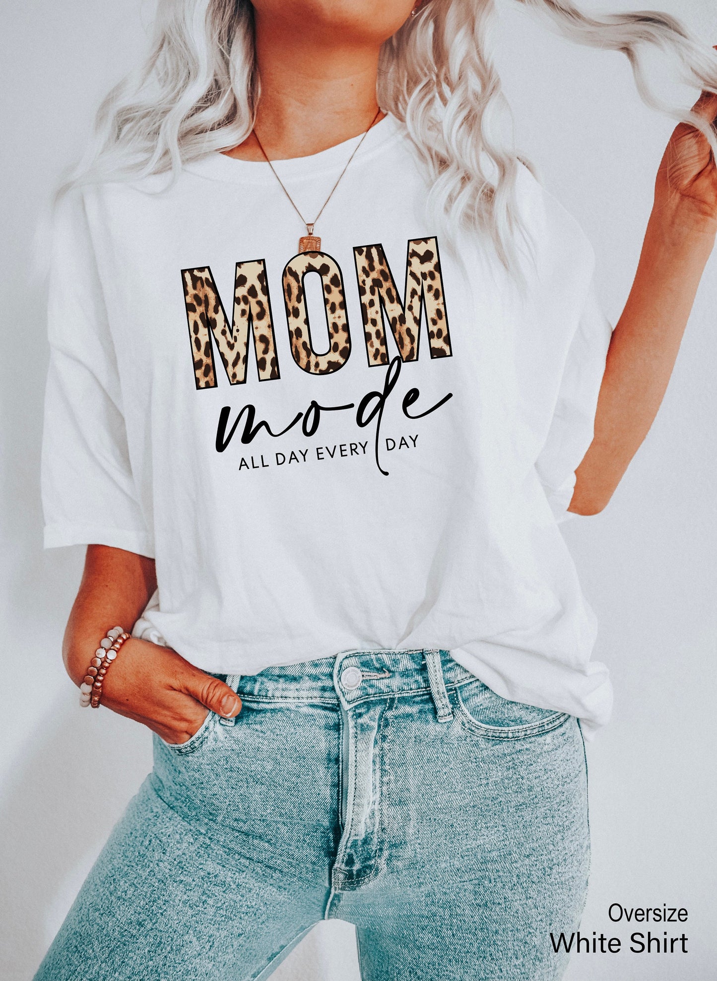 Mom Leopard Sweathirt,Mom Mode All Day Every Day Shirt,Trendy Mom life Tshirt,Oversized Mother's Day Shirt,Gift For Mama,Mom Life Tee,C6077