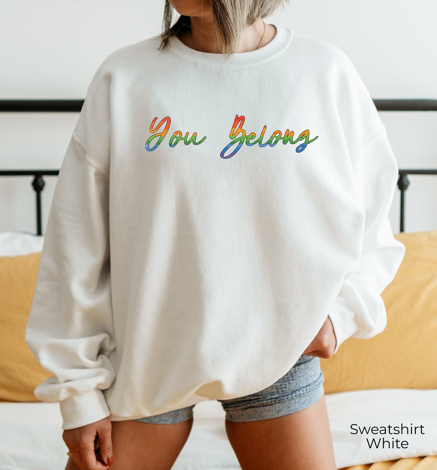 You Belong Sweatshirt, Pride Hoodie, LGBT Sweatshirt, LGBTQ Ally Hoodie, Pride Shirt Women, Lesbian T-Shirts, Gay Pride, Trans Shirt, C7006