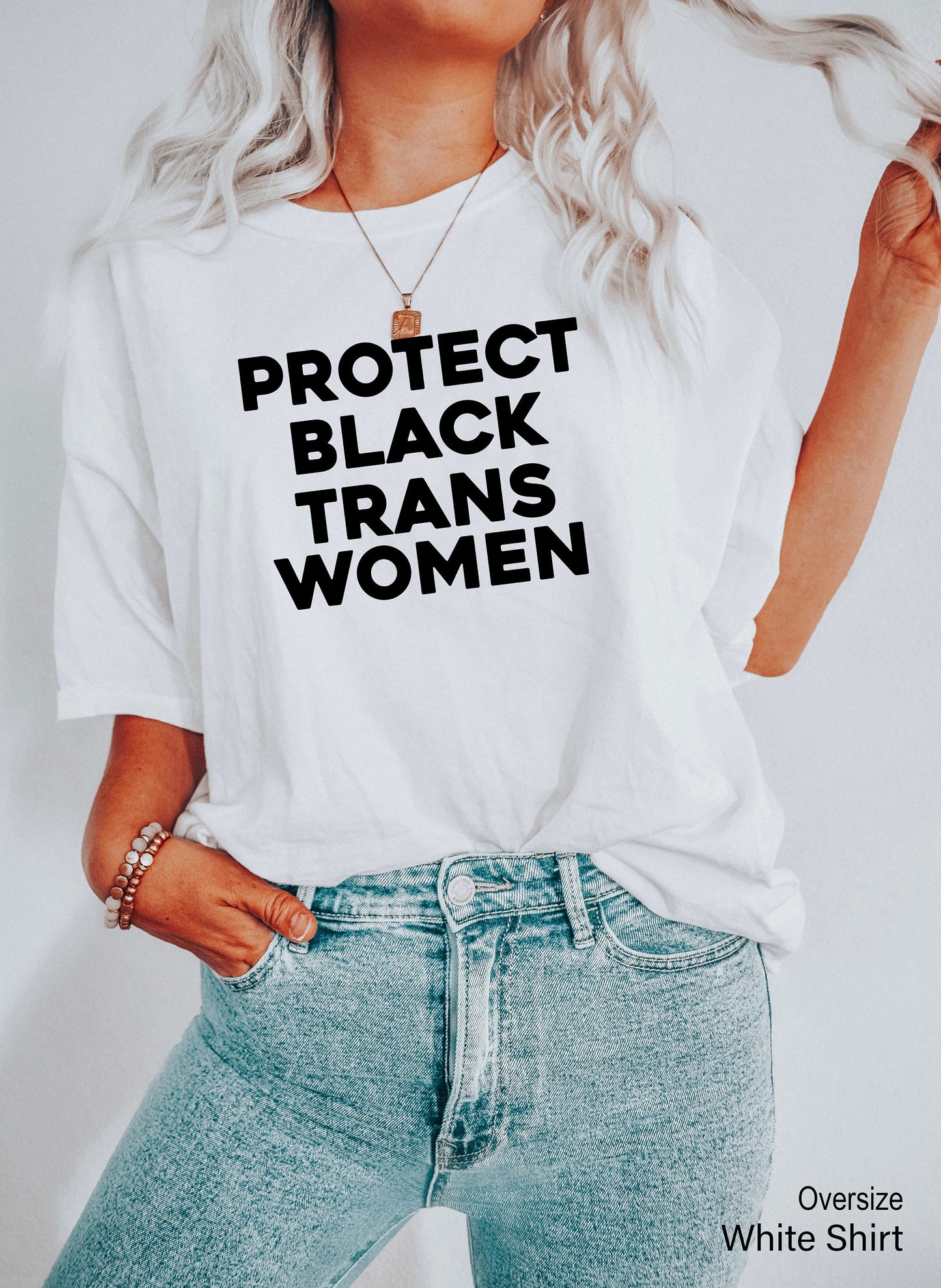Protect Black Trans Women Shirt, Trans Rights Tee, Trans Pride Shirt, Transgender Pride, Equality Shirt, Racial Equality, C5284