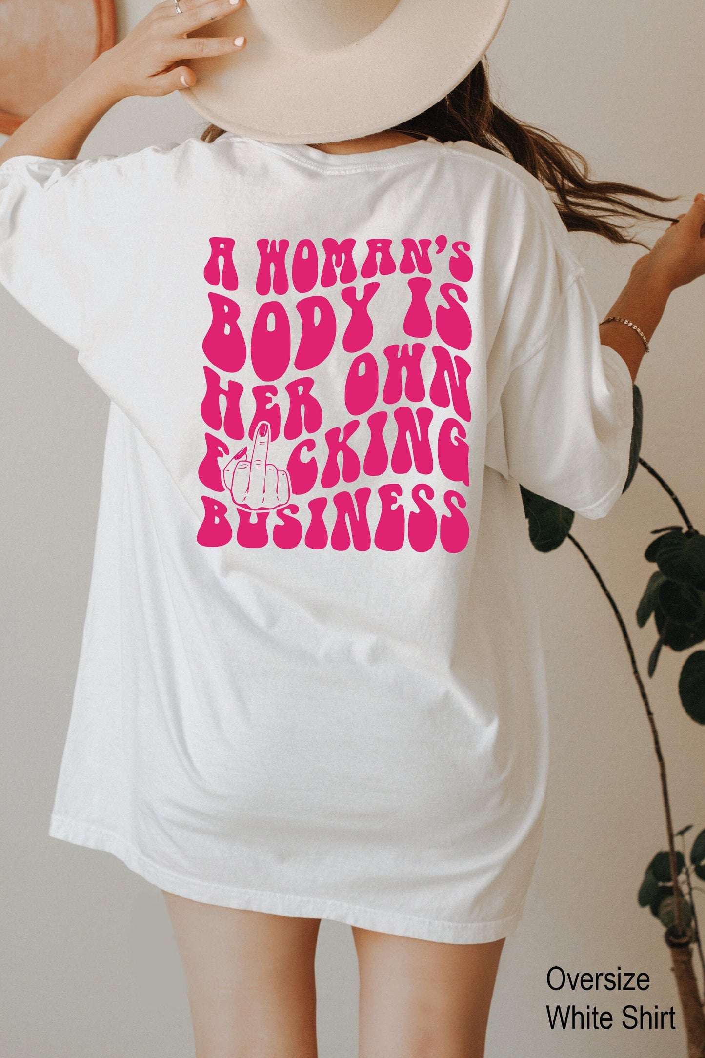 A Woman Body is Her Own Fucking Business Shirt,Pro Choice Shirt,Women's Rights Shirt,Trendy Feminism shirt,Feminist Tee,Aesthetic Tops,C7120