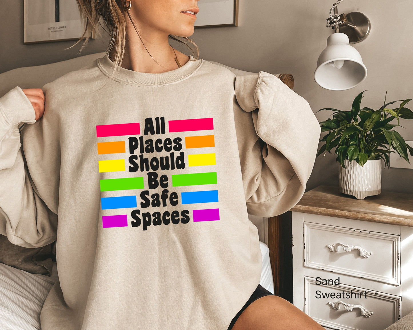 LGBT Ally Sweatshirt, All Places Should Be Safe Spaces, Gay Pride Hoodie, LGBT Sweatshirt, Lesbian Pride, Rainbow Sweatshirt, C7003