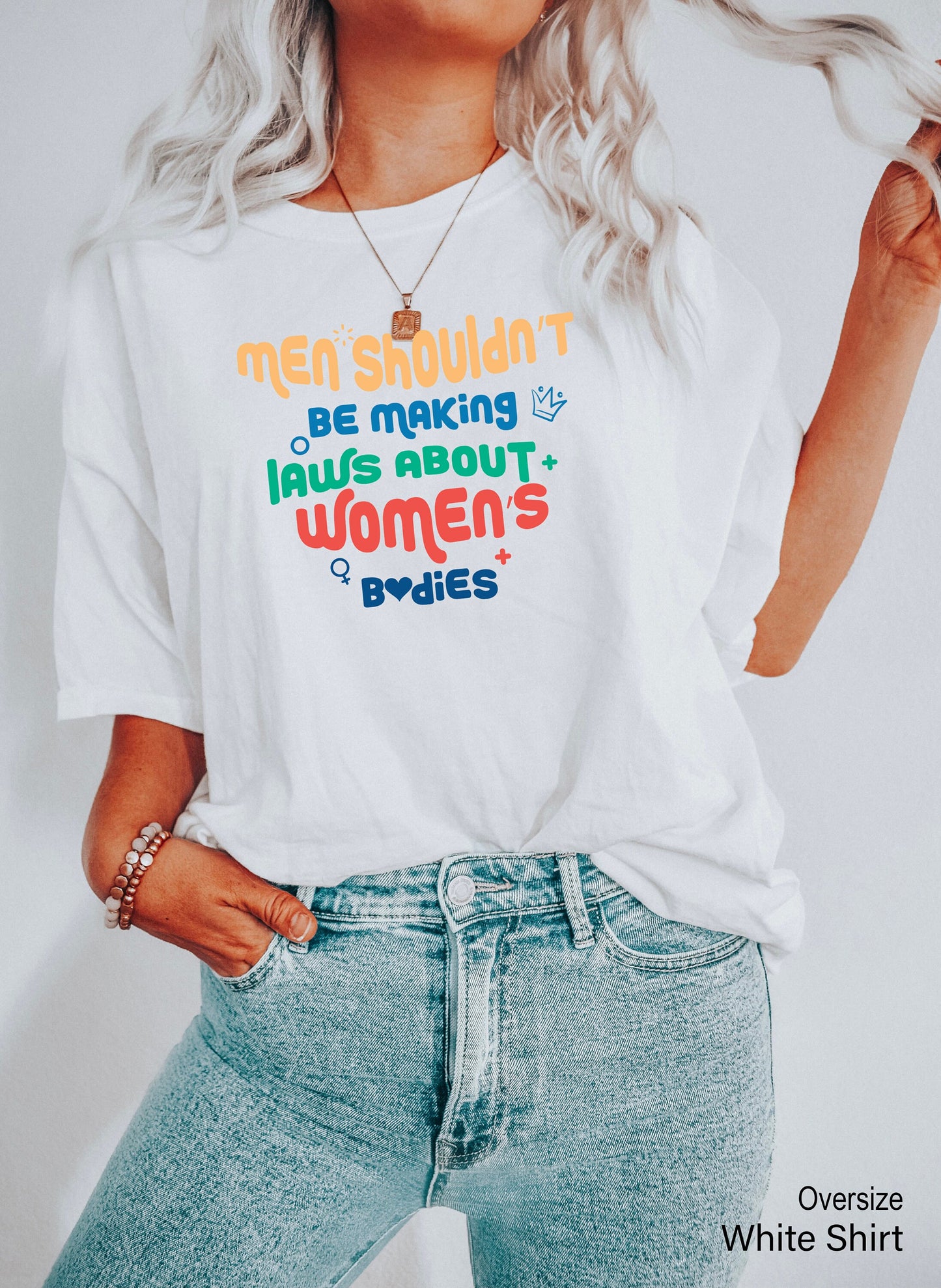 Men Shouldn't Be Making Laws About Women's Bodies Shirt,Feminism,Womens Right Shirt,Women Empowerment Shirt,Pro Choice Shirt,C7129