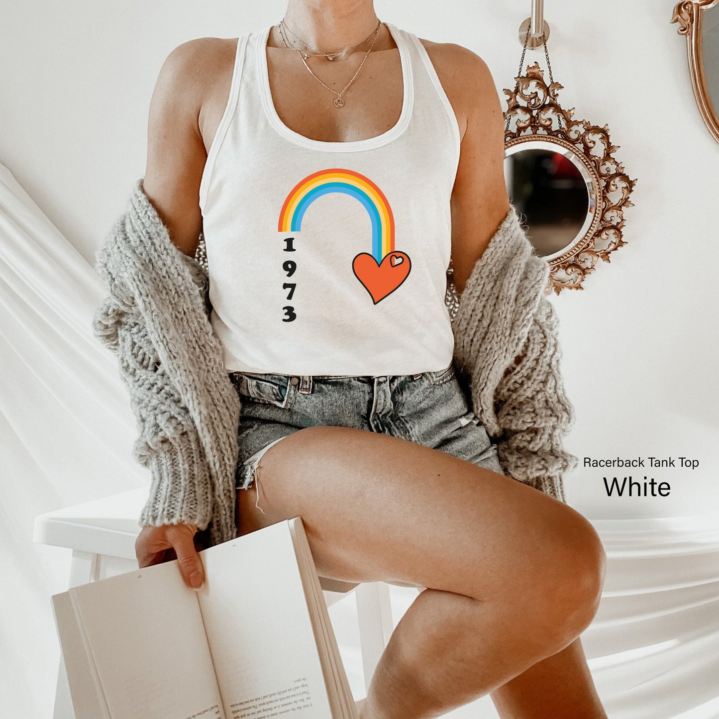 1973 Racerback,Heart 1973 Feminist Shirt,Rainbow Shirt,Woman Power Tee,Pro Choice Shirt,Women Rights Tee, Activist Shirt,Protest Shirt,C7106
