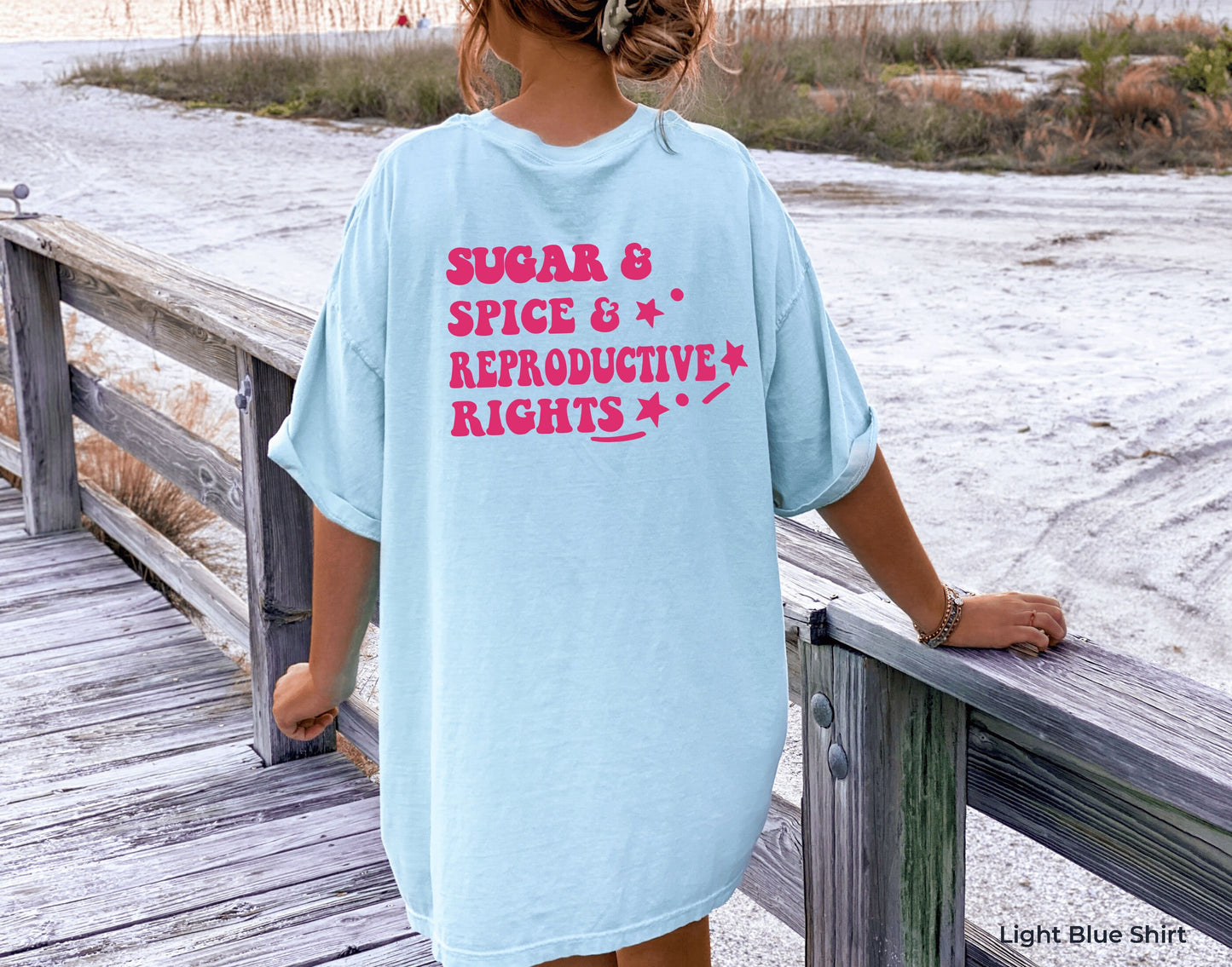 Sugar and Spice and Reproductive Rights,Reproductive Rights Shirt, Freedom T-Shirt, Motivational Shirt,pro choice shirt,C7131
