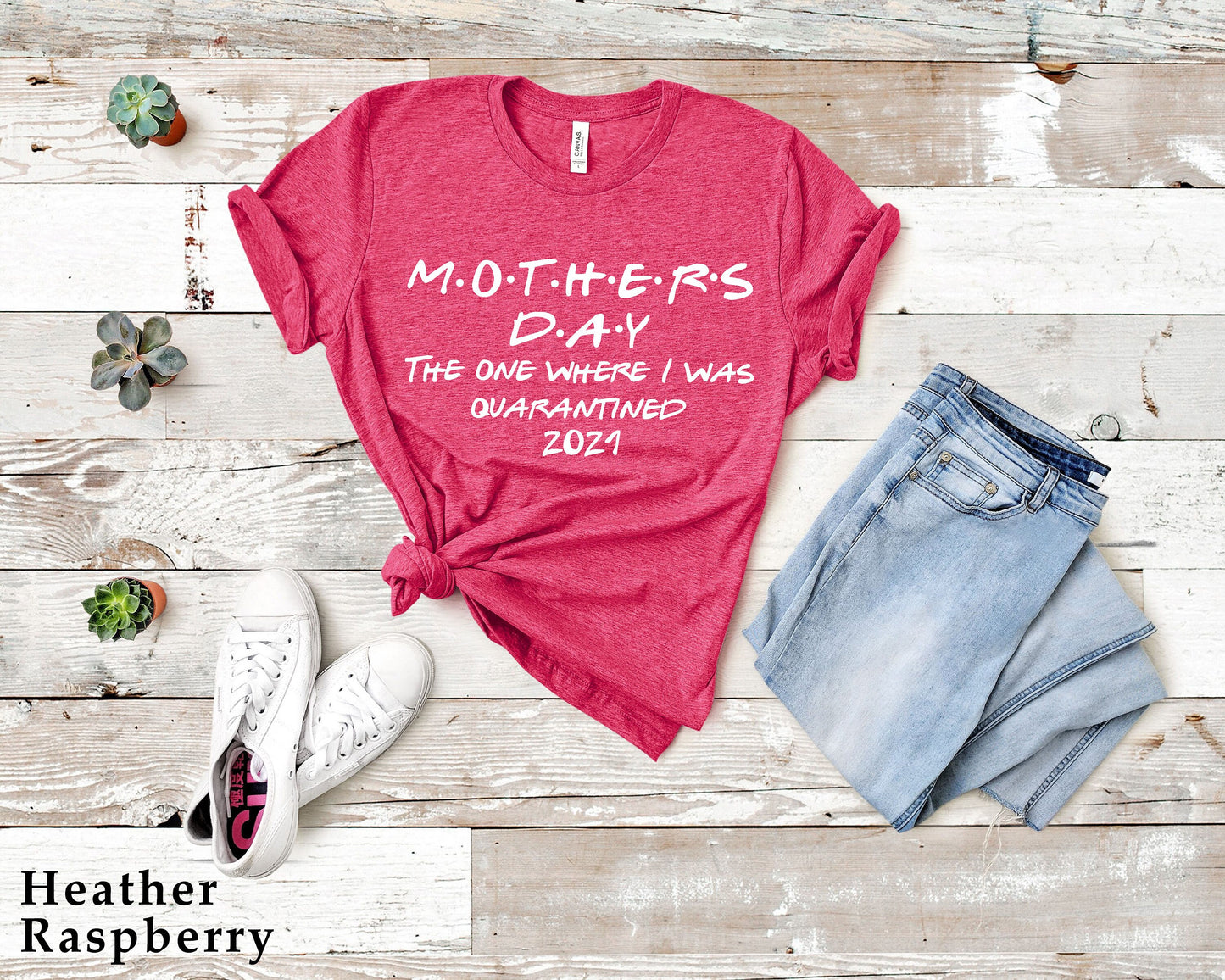 Mother's Day 2021 Shirt, Mothers Day Cute 2021 Lockdown Shirt, The One Where I Was Quarantined Shirt,Mother's Day in Quarantine Shirt, C5576