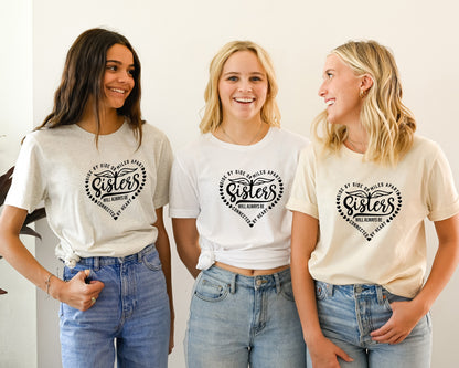 Sisters T shirt, Best Sister shirt, Side by Side or miles Apart, Sisters Will Always Be Connected By Heart T-Shirt,Matching Friend Tee,C5825