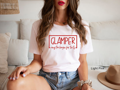 Glamper Way Too Boujee For Tents, Camping Shirt, Camping Heart Shirt, Traveler Shirt, Adventure Gift, Hiking Shirt, Camping Shirt, C6072