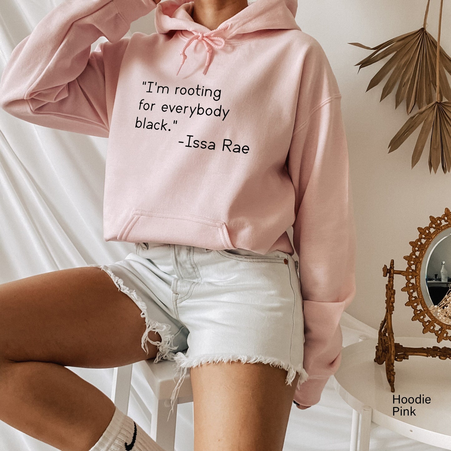 I'm Rooting for Everybody Black Sweatshirt, Black Empowerment, Black Pride, Pro Black, Issa Rae Sweatshirt,Quotes by Issa Rae, C5068