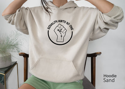 Equality Hurts No One Sweatshirt,Human Rights Sweatshirt, Equality Shirt Gift For Women, Racial Equality Shirt, Feminist Sweatshirt, C5824