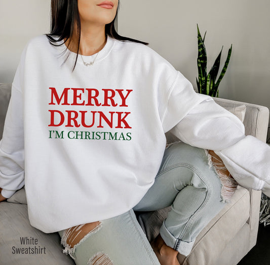 Merry Drunk I'm Christmas Sweatshirt, Christmas Sweatshirt, Womens Christmas sweatshirt, Christmas Outfit, Christmas Sweatshirt, C6206