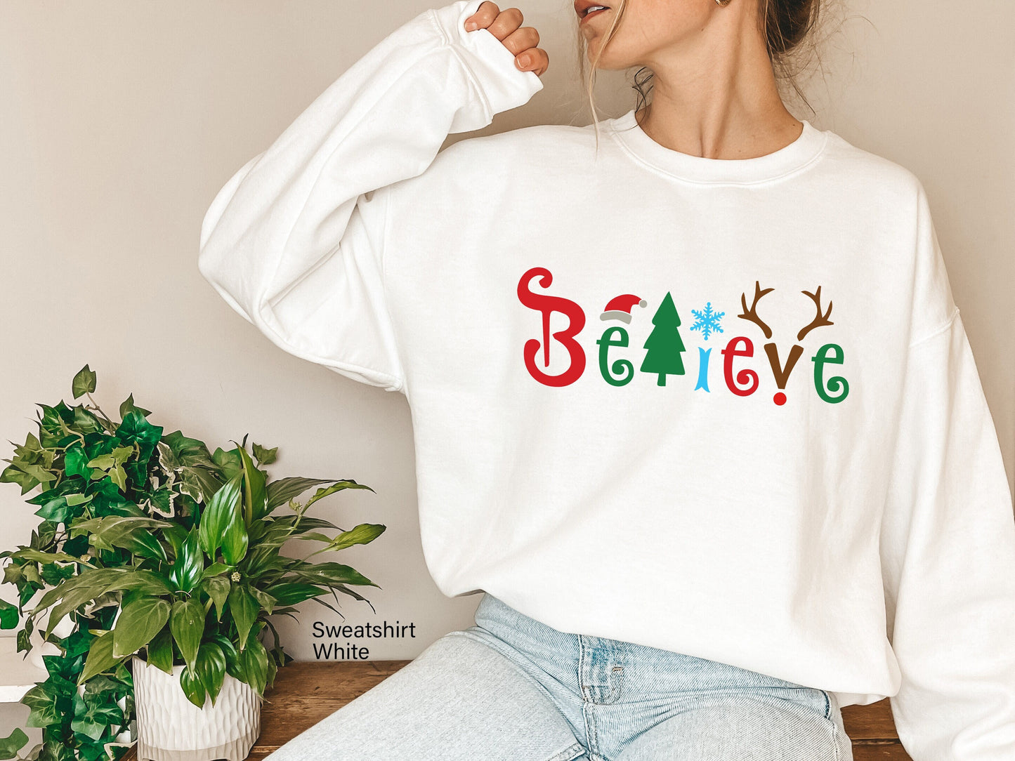 Believe Christmas Sweatshirt, Christmas T-shirt, Christmas Family Shirt,Believe Shirt,Christmas Gift, Holiday Gift.Christmas Shirt,C6259