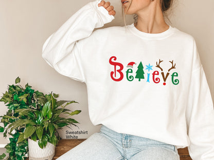 Believe Christmas Sweatshirt, Christmas T-shirt, Christmas Family Shirt,Believe Shirt,Christmas Gift, Holiday Gift.Christmas Shirt,C6259