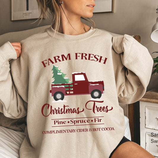 Farm Fresh Christmas Trees Sweatshirt,Pine Spruce Fir,Christmas Gift Ideas, Holiday Sweatshirt,Christmas Sweatshirt,Winter Tee,C6242