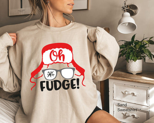 Oh Fudge Sweatshirt,Christmas Vacation Shirt,Funny Holiday Hoodie,Christmas Story Night Tee,Funny Holiday Sweatshirt,C6288
