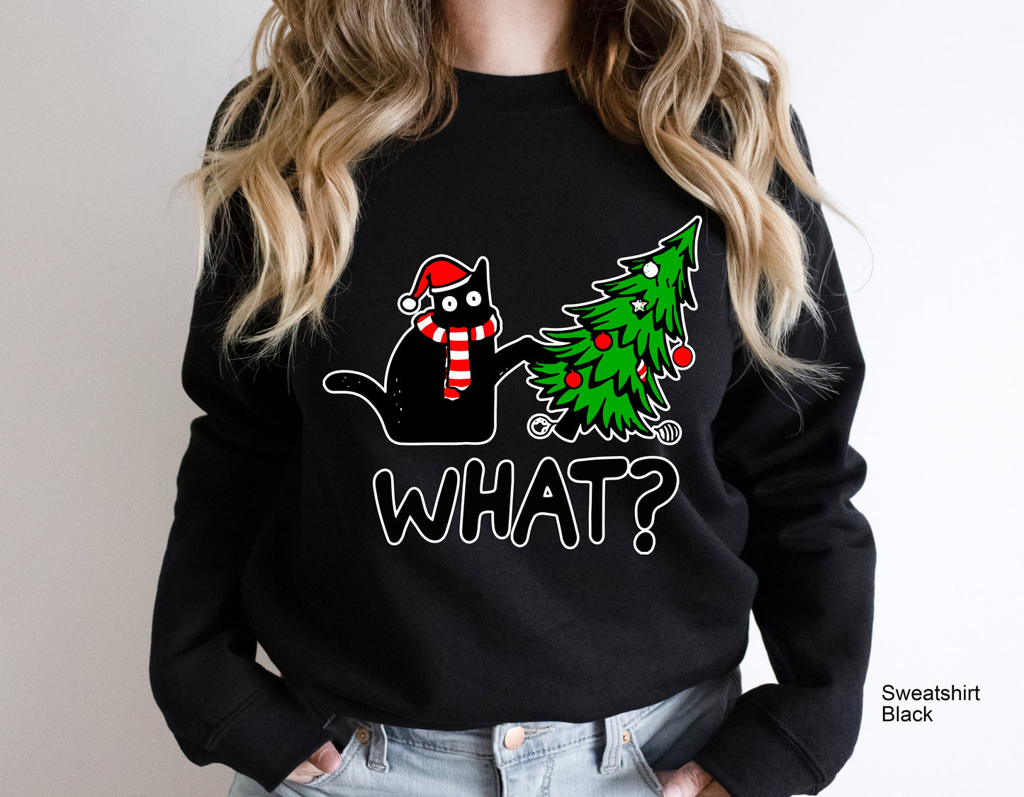 Black Cat What, Black Cat Sweatshirt,Christmas Hoodie,Cat Lover Shirt,Funny Christmas Gift,Santa Claus Shirt,Christmas Gift,C6324