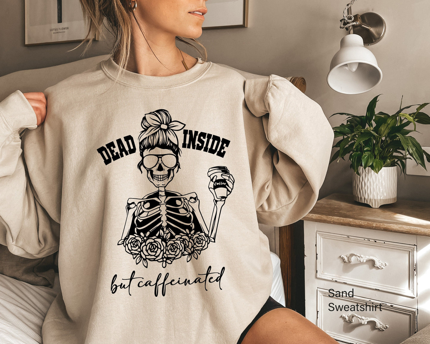 Dead inside but caffeinated ,Dead Inside Sweatshirt,fall shirt,halloween shirt,womens skeleton shirt,funny halloween shirt,fall shirt, C6229