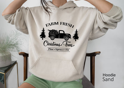 Farm Fresh Christmas Trees Sweatshirt,Pine Spruce Fir, Christmas Gift Ideas, Holiday Sweatshirt,Christmas Shirt,, Winter Tee, C6237
