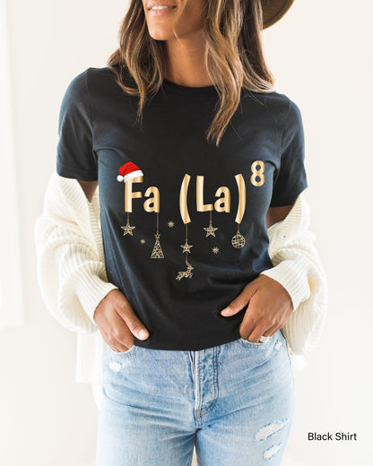Christmas Sweatshirt,Christmas Party Hoodie, Christmas Gift,Fa (la)8 Funny Christmas Santa Fa La Math Gift Tshirt,C6319