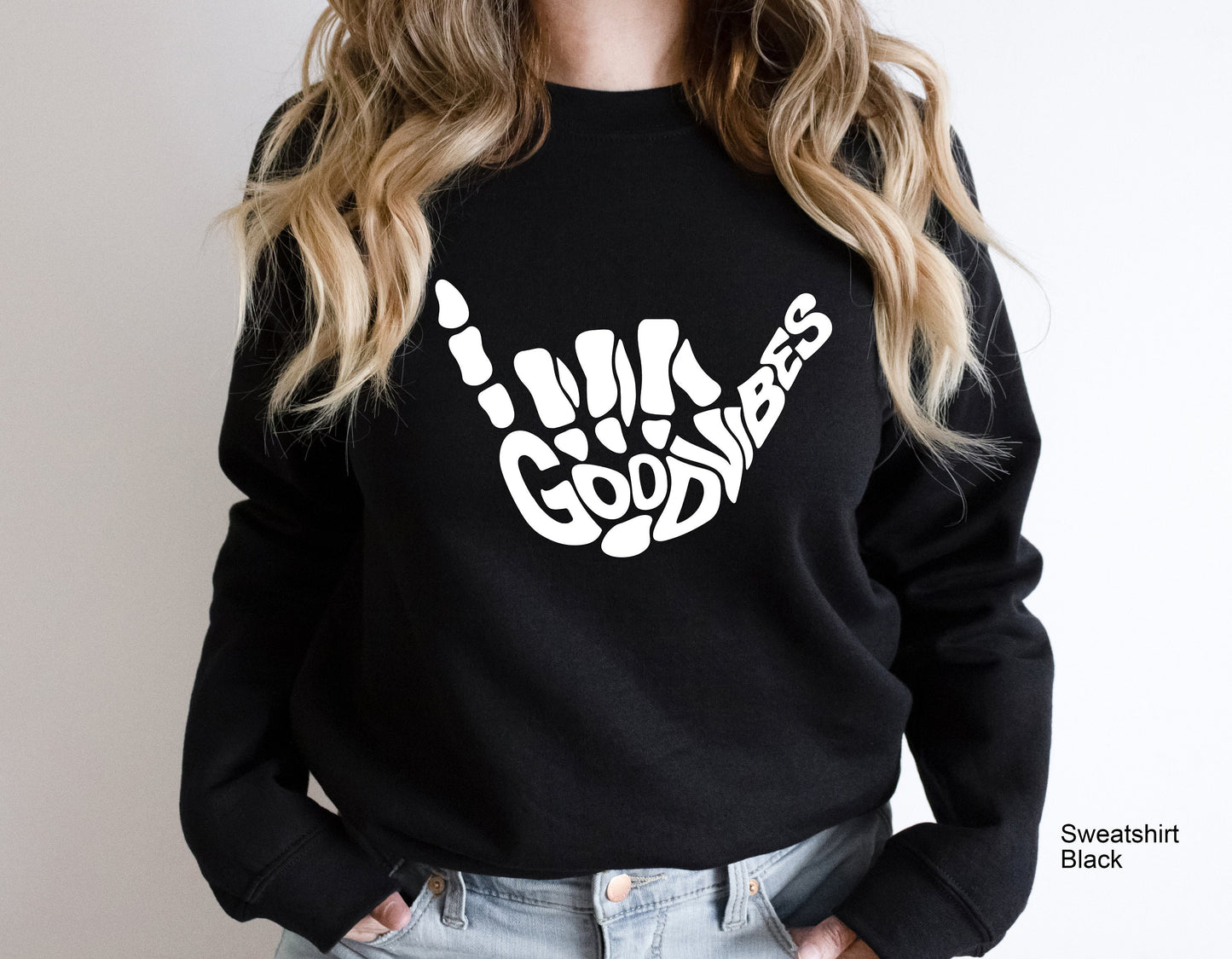 Goodvibes Sweathirt, Skeleton Hand Hoodie, Skeletons Oversized Sweatshirt,Hand Hoodie, Skeleton Hand Shirt, Funny Shirt,,Skull Tee,  C6381