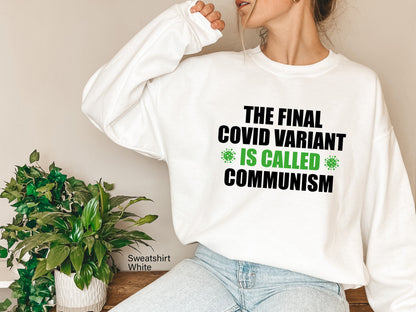 The Final Covid Variant Is Called Communism, Republican Tshirt, Vintage T-Shirt, Anti Socialism Shirt Outfit, Anti Communist Shirt, C6469