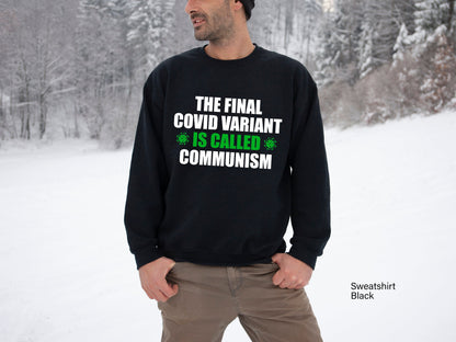 The Final Covid Variant Is Called Communism, Republican Tshirt, Vintage T-Shirt, Anti Socialism Shirt Outfit, Anti Communist Shirt, C6469