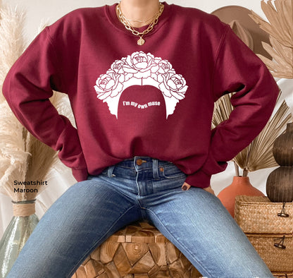 I'm My Own Muse Sweatshirt, Feminist Sweatshirt, Gift for Feminist, Woman Hoodie, Viva La Vida Sweater, Fashion Shirt, C6408