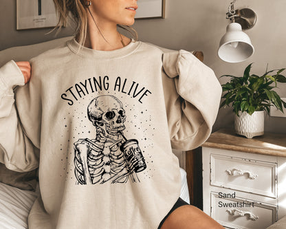 Staying Alive Skeleton Sweatshirt,Skeleton Shirt,Trendy Halloween Hoodie,Oversized Fall Tshirt,Mom Halloween Shirt,Halloween Party Tee,C6516