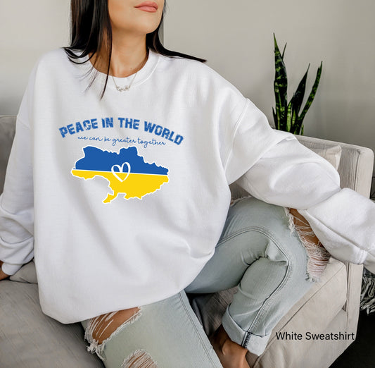 Peace in the World Sweatshirt, Ukraine Peace Shirt, Ukraine People Shirt, Stand with Ukraine Shirt, No War Shirt, C6587