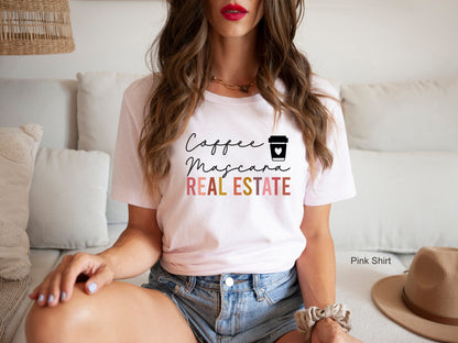 Coffee Mascara & Real Estate Shirt, Cute Real Estate Agent Shirt, Birthday Gift, Realty Shirt, Selling Houses Shirt, C6688