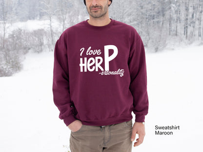 I Love His D, I Love Her P, Couple Valentines Sweatshirt, Valentine Hoodie, Valentines Power Couple, Funny Valentine Sweatshirt, C6726