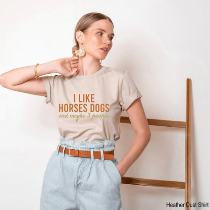 I Like Horses Dogs And Maybe 3 People Sweatshirt, Gift For Horse Owner,  Horse Gift, Horse Lover Hoodie, Girls Horse Shirt, C6732
