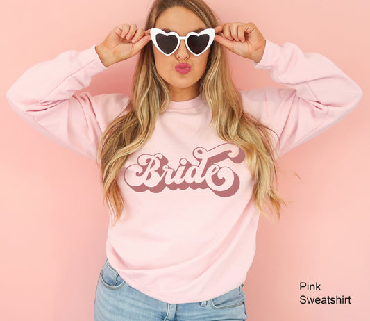 Bachelorette Sweatshirt, Bride Squad Hoodie, Bride Gift, Bridal Gift, Wedding Gift, Bride Shirt, Wife Shirt, Bridesmaid Shirt, C6653